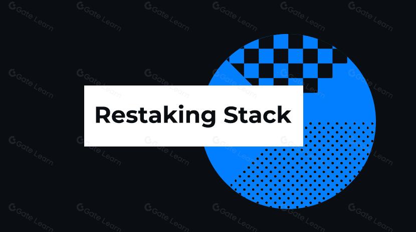Restaking Stack: Categorizando o Ecossistema Restaking