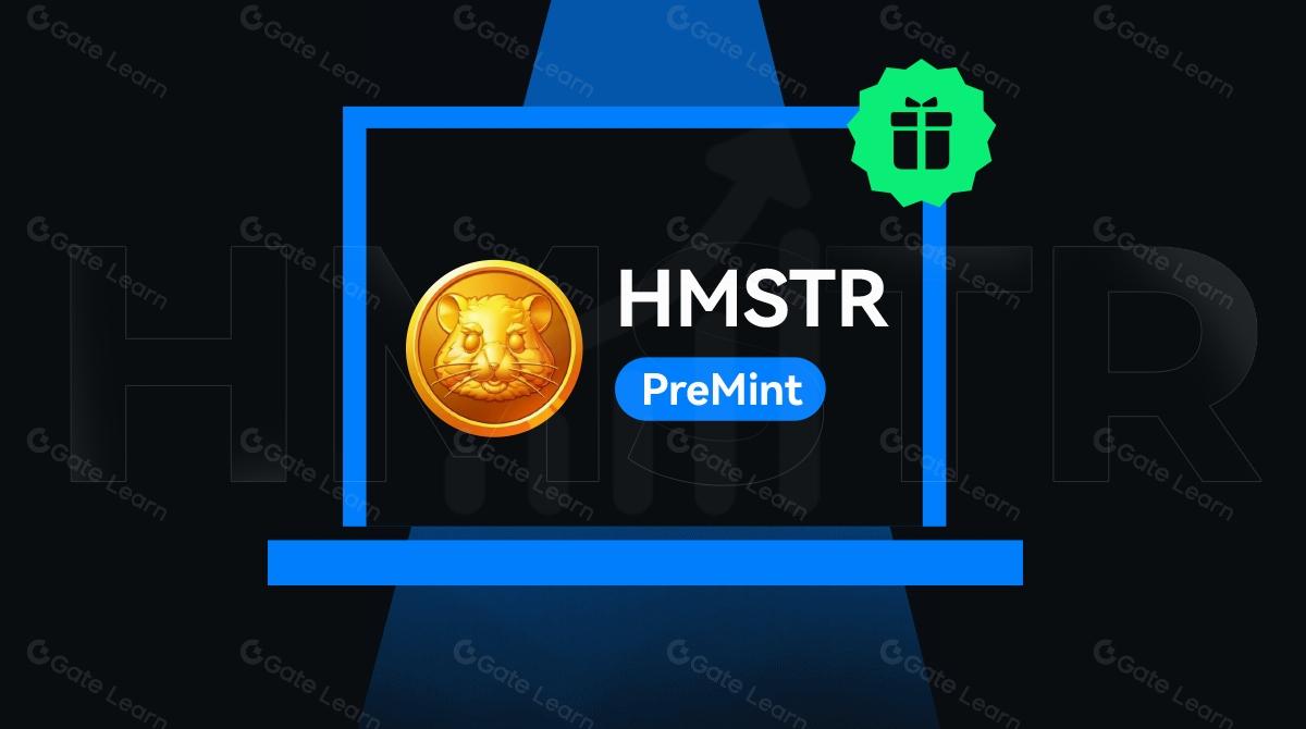 Participate in Gate.io PreMint and Get Ahead in $HMSTR Trading