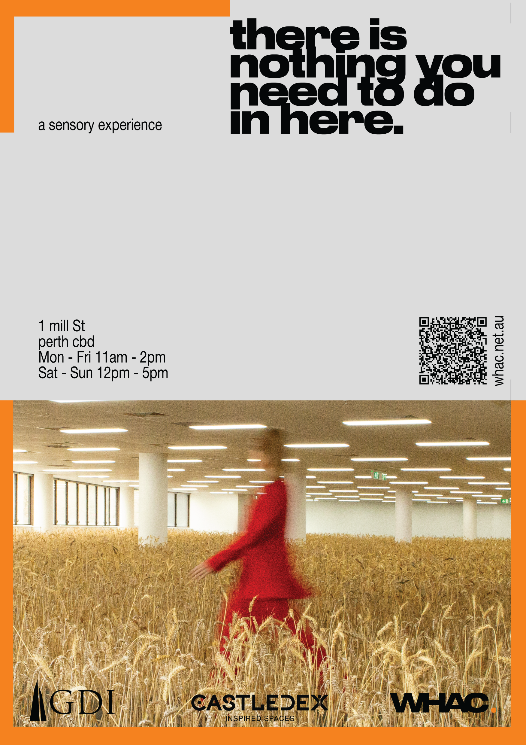 Poster for WHAC's there is nothing you need to do in here public art installation
