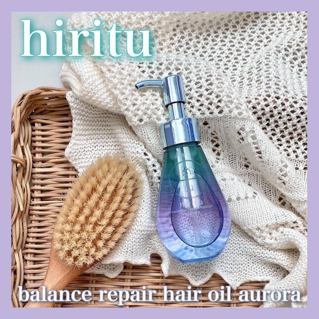 ヒリツ バランスリペアヘアオイル/ヘアミルク オーロラのクチコミ