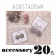 Instagram投稿モニター20名様【人気のaccessoryをプレゼント！】/モニター・サンプル企画