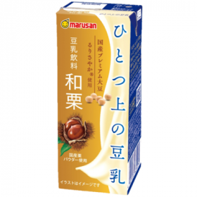 ひとつ上の豆乳 豆乳飲料 和栗 200㎖の商品画像