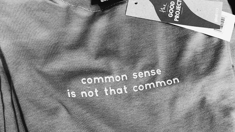 常識がない人が多い　英語　common sense is not that common 意味