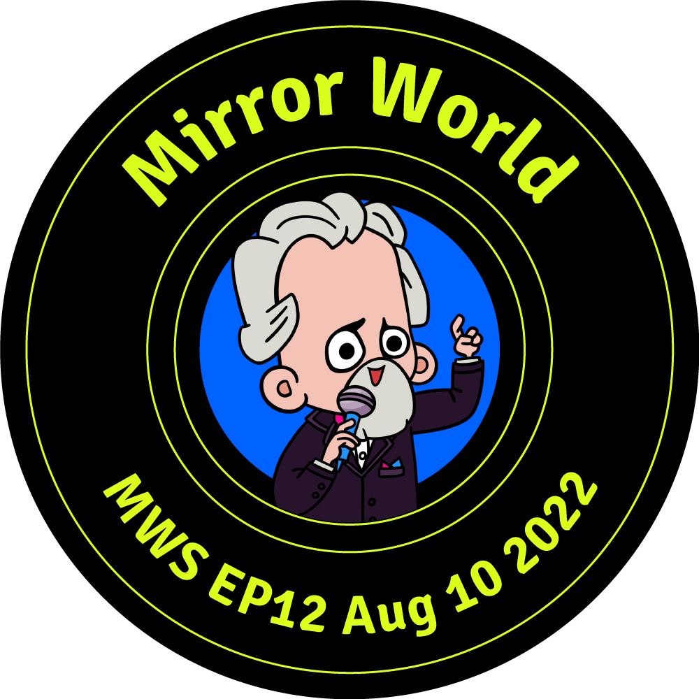 Mirror World Twitter Space EP 12