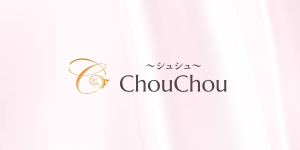 ChouChou～シュシュ～
