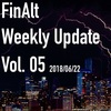 Vol.5: FinAlt Weekly Update 仮想通貨市場動向を徹底解説