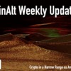 Vol.34：FinAltウィークリーアップデート　仮想通貨価格と市場動向を徹底分析