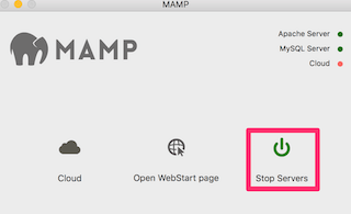 MAMPの起動ページの「Stop Servers」ボタン