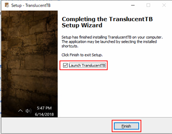 「Launch TranslucentTB」にチェックが入ってるのを確認して[Finish]