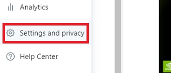 メニューが開いたら「Settings and privacy」をクリックします。
