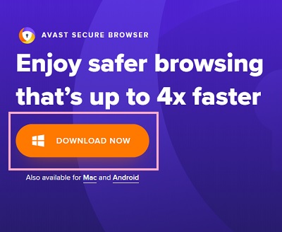 Avast Secure Browser公式サイトにアクセスし、「DOWNLOAD NOW」ボタンをクリックしてインストーラーをダウンロード