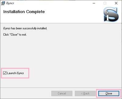「Installation Complete」画面の「Launch iSyncr」のチェックボックスをオンにして「Close」をクリック