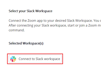 [Connect to Slack workspace]をクリック