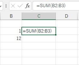C2セルに「=SUM(B2:B3)」と入力