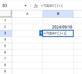 B3セルに「=TODAY()+1」と入力