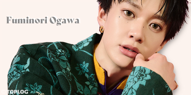 可愛いもクールも自由自在♡<br>ふみくんのいろんな“スキ”をたっぷりトーク