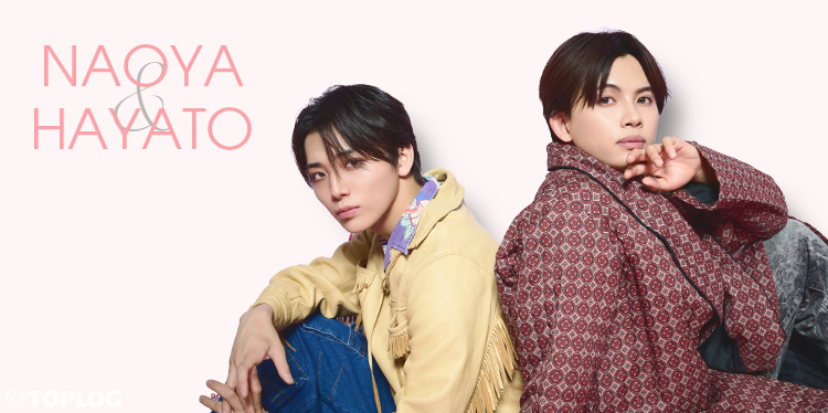 NAOYA＆HAYATOに直撃！<br>ランウェイの裏側から、２人の最新エピまで素顔を大公開♡