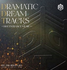 DDTプロレスリング】 『DRAMATIC DREAM TRACKS』 発売記念
