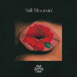 【Still Bloomin’ presented by R&B Lovers Club】アルバム発売記念イベント