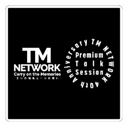 TM NETWORK】『Carry on the Memories -3つの個性と一つの想い