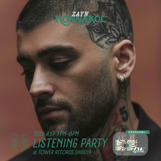 ZAYN/ゼイン】ニュー・アルバム『KONNAKOL』発売記念イベント開催