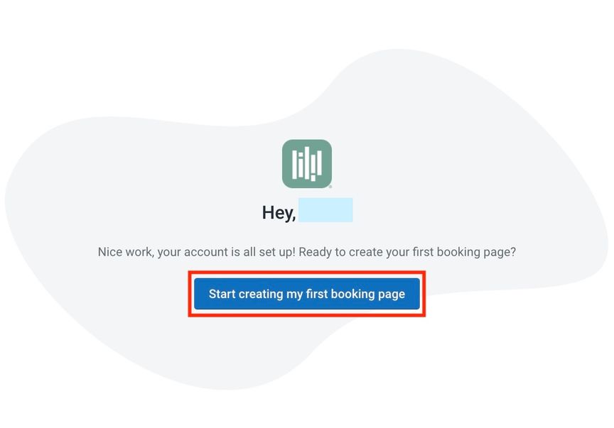 「Start creating my first booking page」をクリック