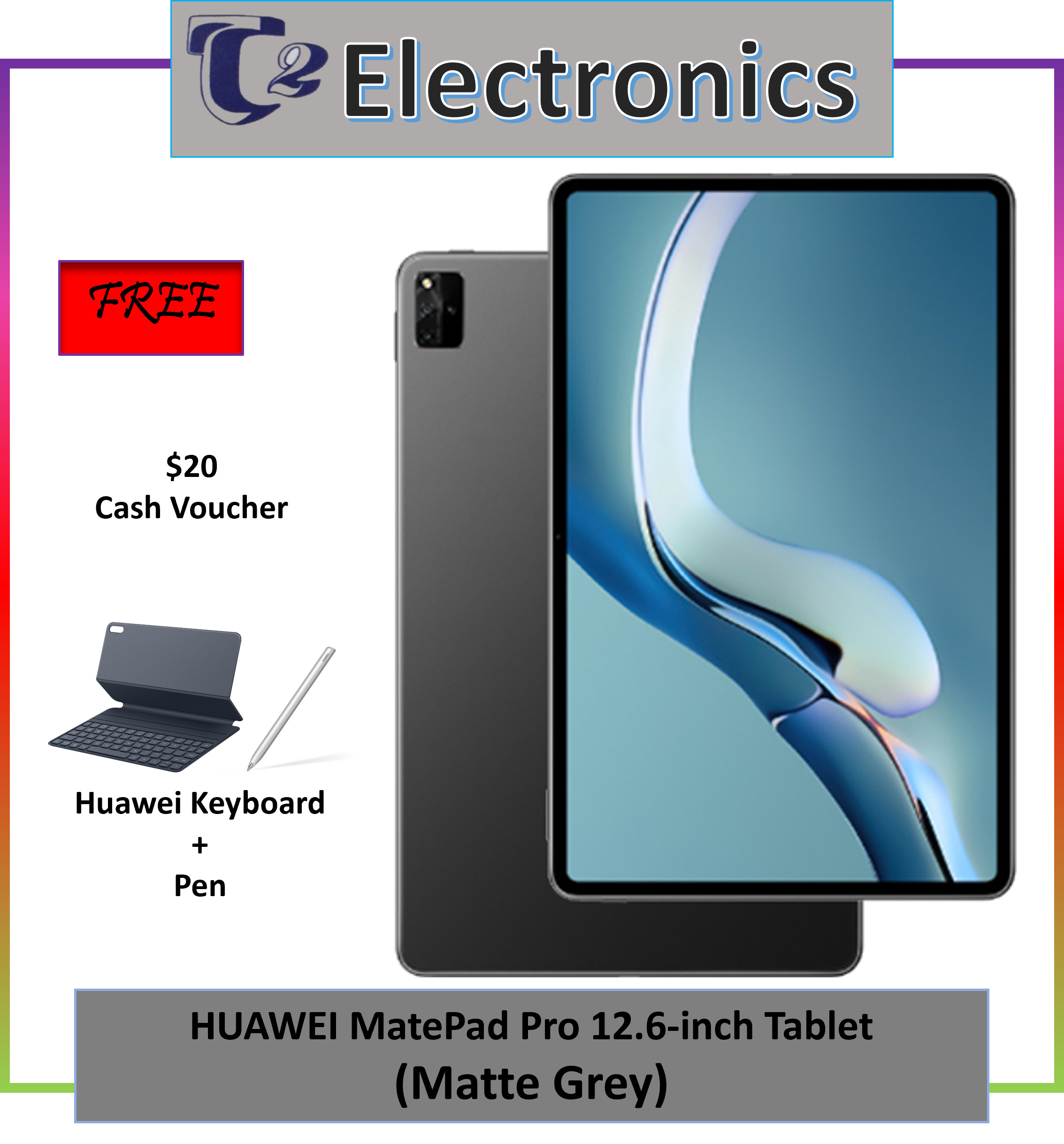 HUAWEI MatePad Pro 12.6-inch Tablet | Free M-Pencil / Keyboard / $50 Cash Voucher | 12.6" OLED FullView Display | HUAWEI Share - T2 Electronics